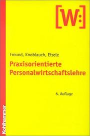 Cover of: Praxisorientierte Personalwirtschaftslehre.