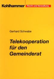 Cover of: Telekooperation für den Gemeinderat.