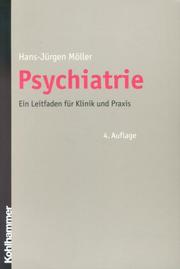 Cover of: Psychiatrie. Ein Leitfaden für Klinik und Praxis.