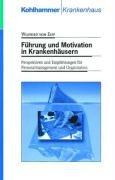 Cover of: Führung und Motivation in Krankenhäusern.