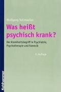 Cover of: Was heißt psychisch krank?