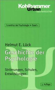 Cover of: Geschichte der Psychologie. Strömungen, Schulen, Entwicklungen. by Helmut E. Lück