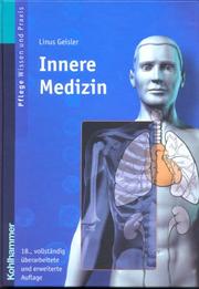 Cover of: Innere Medizin. Lehrbuch für Pflegeberufe.