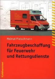 Cover of: Fahrzeugbeschaffung für Feuerwehr und Rettungsdienste.