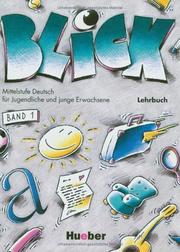 Cover of: Blick, Band 1 - Lehrbuch: Mittelstufe Deutsch für Jugendliche und junge Erwachsene