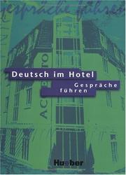 Cover of: Deutsch Im Hotel - Gesprache Fuhren by Paola Barberis, Elena Bruno