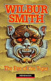 Cover of: The Eye of the Tiger. by Wilbur Smith, Margaret Tarner