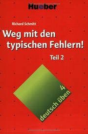 Cover of: Deutsch üben 4 - Weg mit den typischen Fehlern! Teil 2