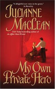 Cover of: My own private hero by Julianne MacLean