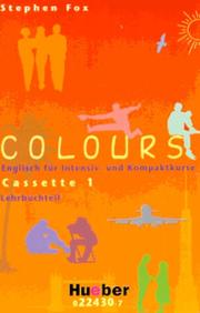 Cover of: Colours, 2 Cassetten zum Lehrbuch und Arbeitsbuch