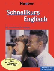 Cover of: Schnellkurs, Cassetten m. Arbeitsbuch, Englisch, 3 Cassetten by Gaynor Ramsey
