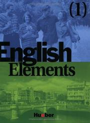Cover of: English Elements, Bd.1, Lehr- und Arbeitsbuch, m. 2 Audio-CDs