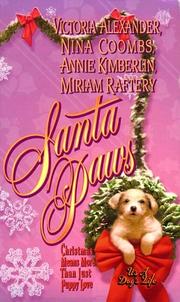 Cover of: Santa Paws: Shakespeare and the Three Kings / Athena's Christmas Tail / Away in a Shelter / Mr. Wright's Christmas Angel