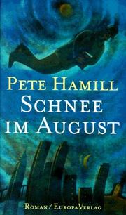 Cover of: Schnee im August. by Pete Hamill