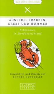 Cover of: Austern, Krabben, Krebs und Hummer. Schlemmen in Norddeutschland.