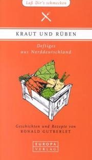 Cover of: Kraut und Rüben. Deftiges aus Norddeutschland.