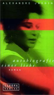 Cover of: Autobiografie einer Liebe.