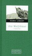 Die Wolfshaut by Hans Lebert