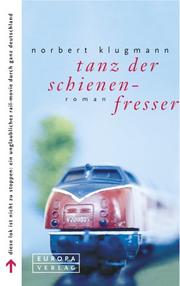 Cover of: Tanz der Schienenfresser.