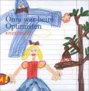Cover of: Oma war beim Optimisten. Kindermund. by Anne Rademacher