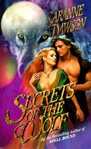 Cover of: Secrets of the Wolf by Saranne Dawson