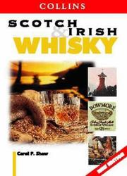 Cover of: Scotch And Irish Whiskey by Carol P. Shaw
