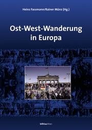 Cover of: Ost- West- Wanderung in Europa. Rückblick und Ausblick.