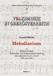 Cover of: Corpus musicae popularis Austriacae, Bd.13, Volksmusik in Oberösterreich by Walter Deutsch, Arnold Blöchl