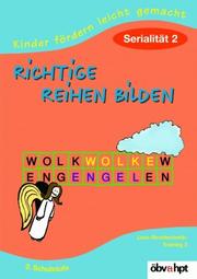 Cover of: Kinder fördern leicht gemacht. Richtig Reihen bilden, Bd. 2 Serialität