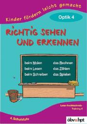 Cover of: Richtig sehen und erkennen. Optik 4.