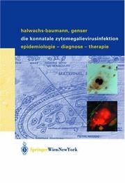 Cover of: Die konnatale Zytomegalievirusinfektion: Epidemiologie - Diagnose - Therapie