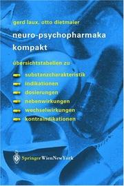 Cover of: Neuro-Psychopharmaka kompakt by Gerd Laux, Otto Dietmaier