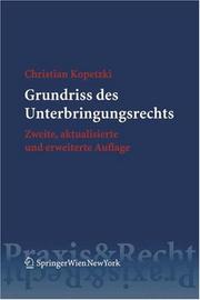 Cover of: Grundriss des Unterbringungsrechts by Christian Kopetzki