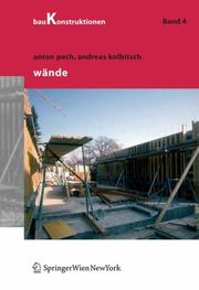 Cover of: Wände (Baukonstruktionen) by Anton Pech, Andreas Kolbitsch