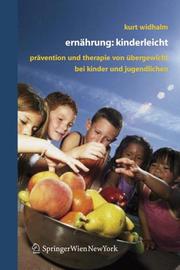 Cover of: Ernährung:Kinderleicht: Prävention und Therapie von Übergewicht bei Kindern und Jugendlichen