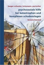 Cover of: Psychosoziale Hilfe bei Katastrophen und komplexen Schadenslagen: Lessons Learned