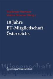 Cover of: 10 Jahre EU-Mitgliedschaft Österreichs: Bilanz und Ausblick