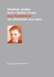Cover of: Paul Feyerabend: Ein Philosoph aus Wien (Veröffentlichungen des Instituts Wiener Kreis)