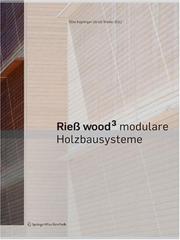 Cover of: Rieß Wood³: Modulare Holzbausysteme