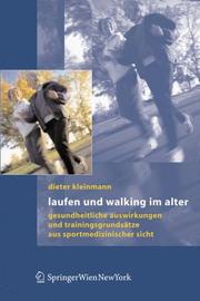 Cover of: Laufen und Walking im Alter: Gesundheitliche Auswirkungen und Trainingsgrundsätze aus sportmedizinischer Sicht