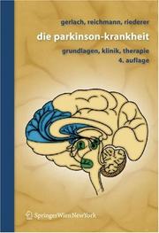 Cover of: Die Parkinson-Krankheit: Grundlagen, Klinik, Therapie