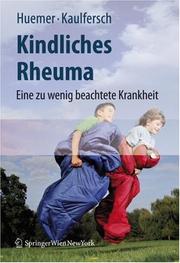 Cover of: Kindliches Rheuma: Eine zu wenig beachtete Krankheit