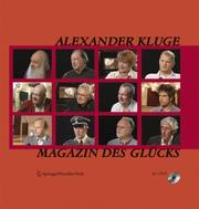 Cover of: Alexander Kluge, Magazin des Glücks (Edition Transfer)
