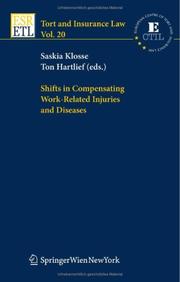 Cover of: Shifts in Compensating Work-Related Injuries and Diseases (Tort and Insurance Law)