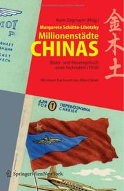 Cover of: Millionenstädte Chinas: Bilder- und Reisetagebuch einer Architektin (1958)Herausgegeben von Karin Zogmayer im Auftrag der Universität für angewandte Kunst Wien