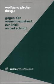 Cover of: Gegen den Ausnahmezustand: Zur Kritik an Carl Schmitt (Politische Philosophie und Ökonomie)