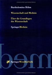 Cover of: Wissenschaft und Medizin: Über die Grundlagen der Wissenschaft