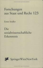 Cover of: Die sozialwissenschaftliche Erkenntnis: Ein Beitrag zur Methodik der Gesellschaftslehre (Forschungen aus Staat und Recht)