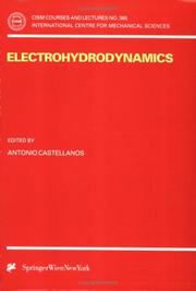 Cover of: Electrohydrodynamics (CISM International Centre for Mechanical Sciences, Vol. 380)