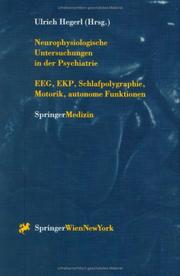 Cover of: Neurophysiologische Untersuchungen in der Psychiatrie: EEG, EKP, Schlafpolygraphie, Motorik, autonome Funktionen
